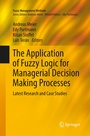 Cover: The Application of Fuzzy Logic for Managerial Decision Making Processes - Springer
