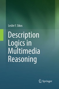 Enlarge image Cover: Description Logics in Multimedia Reasoning - Springer