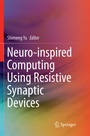 Cover: Neuro-inspired Computing Using Resistive Synaptic Devices - Springer