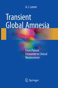Enlarge image Cover: Transient Global Amnesia - Springer