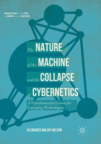 Enlarge image Cover: The Nature of the Machine and the Collapse of Cybernetics - Palgrave Macmillan