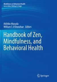 Enlarge image Cover: Handbook of Zen, Mindfulness, and Behavioral Health - Springer