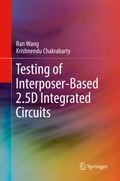 Cover: Testing of Interposer-Based 2.5D Integrated Circuits - Springer
