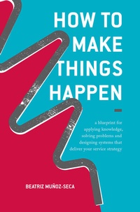 Enlarge image Cover: How to Make Things Happen - Palgrave Macmillan