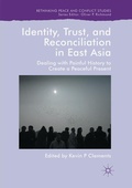 Cover: Identity, Trust, and Reconciliation in East Asia - Palgrave Macmillan