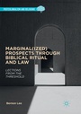 Cover: Marginal(ized) Prospects through Biblical Ritual and Law - Palgrave Macmillan