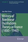 Cover: History of Nonlinear Oscillations Theory in France (1880-1940) - Springer