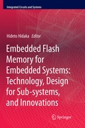 Cover: Embedded Flash Memory for Embedded Systems: Technology, Design for Sub-systems, and Innovations - Springer
