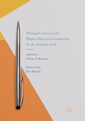 Cover: Writing Centers in the Higher Education Landscape of the Arabian Gulf - Palgrave Macmillan