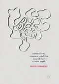 Cover: Surrealism, Cinema, and the Search for a New Myth - Palgrave Macmillan
