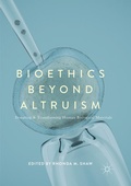 Cover: Bioethics Beyond Altruism - Palgrave Macmillan