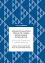 Cover: Using Simulation Tools to Model Renewable Resources - Palgrave Macmillan