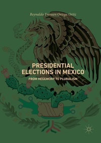 Bild vergrößern Bild: Presidential Elections in Mexico - Palgrave Macmillan
