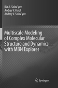 Cover: Multiscale Modeling of Complex Molecular Structure and Dynamics with MBN Explorer - Springer