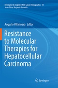 Cover: Resistance to Molecular Therapies for Hepatocellular Carcinoma - Springer
