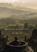 Cover: The Appropriation of Religion in Southeast Asia and Beyond - Palgrave Macmillan