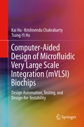 Cover: Computer-Aided Design of Microfluidic Very Large Scale Integration (mVLSI) Biochips - Springer