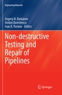 Cover: Non-destructive Testing and Repair of Pipelines - Springer