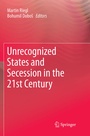 Bild: Unrecognized States and Secession in the 21st Century - Springer