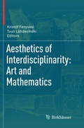 Cover: Aesthetics of Interdisciplinarity: Art and Mathematics - Birkh&auml;user
