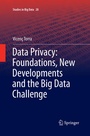 Cover: Data Privacy: Foundations, New Developments and the Big Data Challenge - Springer