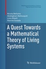Cover: A Quest Towards a Mathematical Theory of Living Systems - Birkhäuser