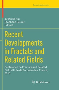 Enlarge image Cover: Recent Developments in Fractals and Related Fields - Birkhäuser