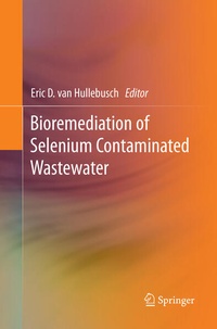 Enlarge image Cover: Bioremediation of Selenium Contaminated Wastewater - Springer