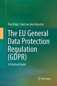 Enlarge image Cover: The EU General Data Protection Regulation (GDPR) - Springer