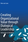 Cover: Creating Organizational Value through Dialogical Leadership - Springer