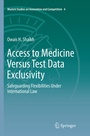 Cover: Access to Medicine Versus Test Data Exclusivity - Springer