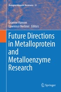 Cover: Future Directions in Metalloprotein and Metalloenzyme Research - Springer