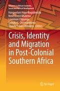 Cover: Crisis, Identity and Migration in Post-Colonial Southern Africa - Springer
