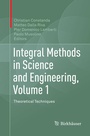 Cover: Integral Methods in Science and Engineering, Volume 1 - Birkhäuser