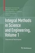 Cover: Integral Methods in Science and Engineering, Volume 1 - Birkh&auml;user