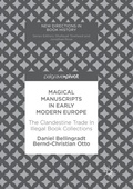 Cover: Magical Manuscripts in Early Modern Europe - Palgrave Macmillan