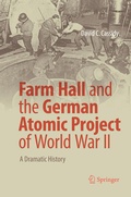 Cover: Farm Hall and the German Atomic Project of World War II - Springer