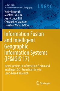 Enlarge image Cover: Information Fusion and Intelligent Geographic Information Systems (IF&IGIS'17) - Springer