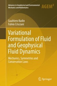 Enlarge image Cover: Variational Formulation of Fluid and Geophysical Fluid Dynamics - Springer