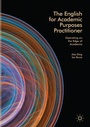 Cover: The English for Academic Purposes Practitioner - Palgrave Macmillan