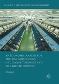 Cover: An Economic Analysis of the Rise and Decline of Chinese Township and Village Enterprises - Palgrave Macmillan