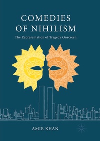 Enlarge image Cover: Comedies of Nihilism - Palgrave Macmillan