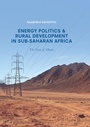 Cover: Energy Politics and Rural Development in Sub-Saharan Africa - Palgrave Macmillan
