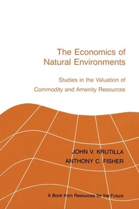 Enlarge image Cover: The Economics of Natural Environments - Resources for the Future Press (RFF Press)