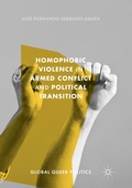 Cover: Homophobic Violence in Armed Conflict and Political Transition - Palgrave Macmillan