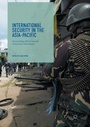 Cover: International Security in the Asia-Pacific - Palgrave Macmillan