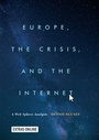 Cover: Europe, the Crisis, and the Internet - Palgrave Macmillan