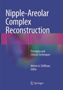 Cover: Nipple-Areolar Complex Reconstruction - Springer