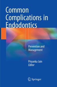 Enlarge image Cover: Common Complications in Endodontics - Springer