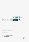 Cover: Care in Healthcare - Palgrave Macmillan